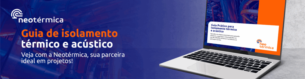 Guia de isolamento térmico e acústico.